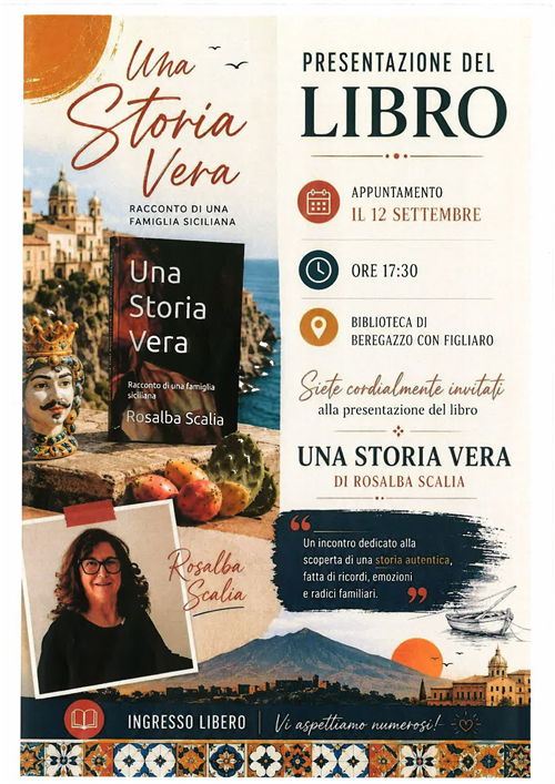 Presentazione del libro "una storia vera" di Rosalba Scalia c/o la biblioteca comunale 12.09.2026 ore 17:30